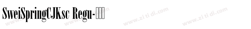 SweiSpringCJKsc Regu字体转换